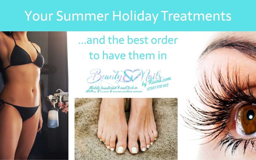 Your Summer Holiday Treatments